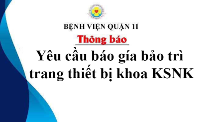 Thông báo yêu cầu báo gía bảo trì trang thiết bị khoa KSNK